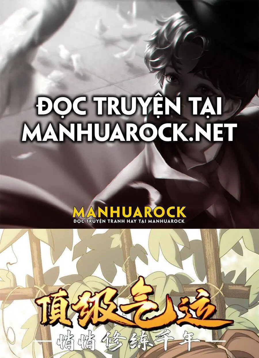 Đỉnh Cấp Khí Vận, Lặng Lẽ Tu Luyện Ngàn Năm Nettruyen ZZZ Chương 9 Page 1