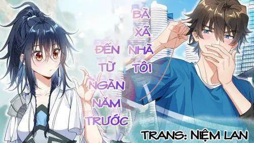 Bà Xã Nhà Tôi Đến Từ Ngàn Năm Trước Nettruyen ZZZ Chương 58 Page 1