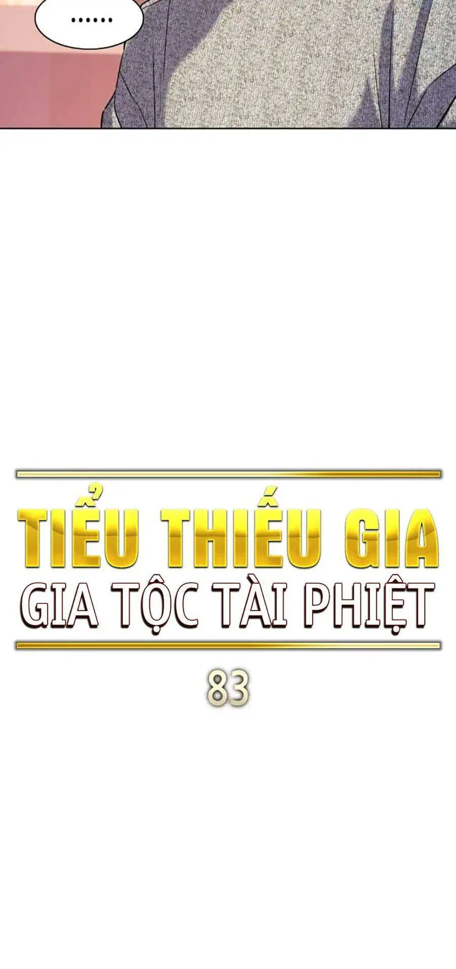 Tiểu Thiếu Gia Gia Tộc Tài Phiệt Nettruyen ZZZ Chương 83 Page 12