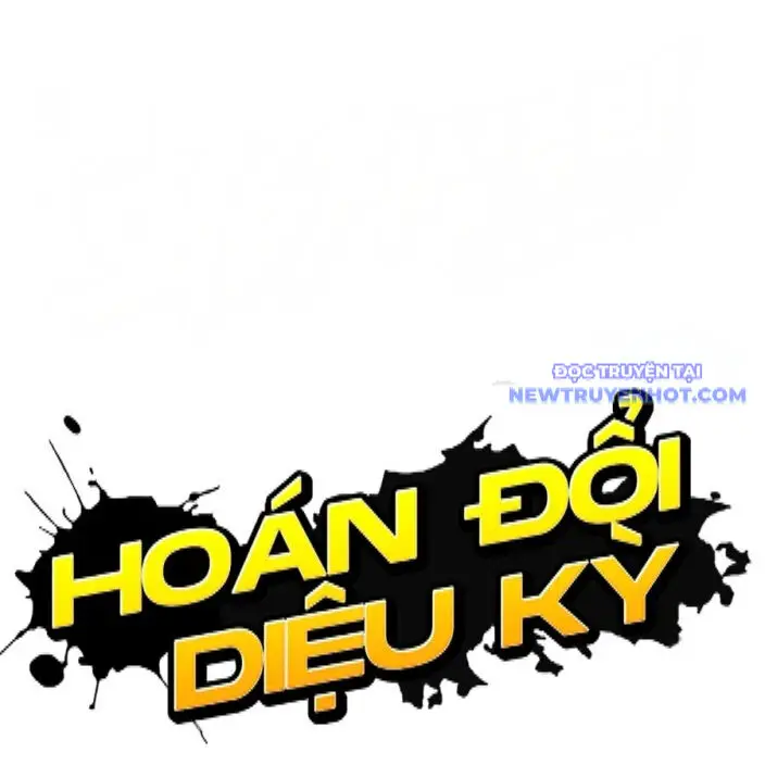 Hoán Đổi Diệu Kỳ Nettruyen ZZZ Chương 542 Page 3