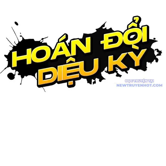 Hoán Đổi Diệu Kỳ Nettruyen ZZZ Chương 539 Page 84