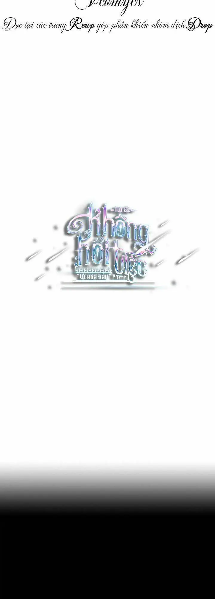 Tôi Sẽ Không Hối Tiếc Vì Anh Đâu Nettruyen ZZZ Chương 37 Page 3