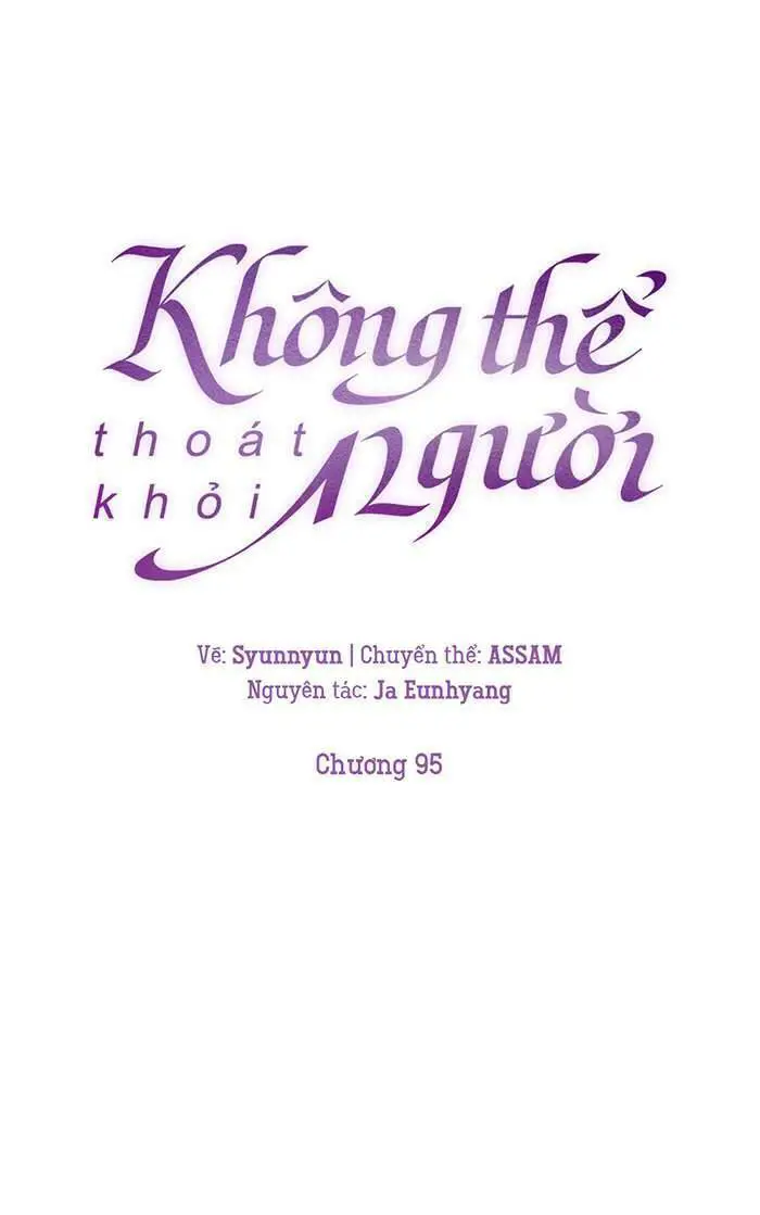 Không Thể Thoát Khỏi Người Nettruyen ZZZ Chương 95 Page 5