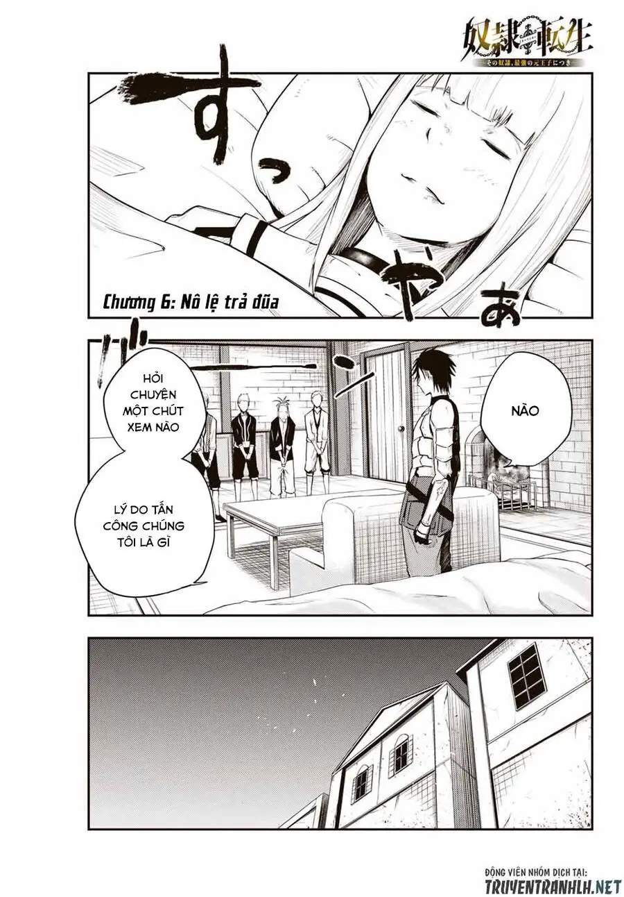 Dorei Tensei: Sono Dorei, Saikyou No Moto Ouji Ni Tsuki Nettruyen ZZZ Chương 6 Page 3