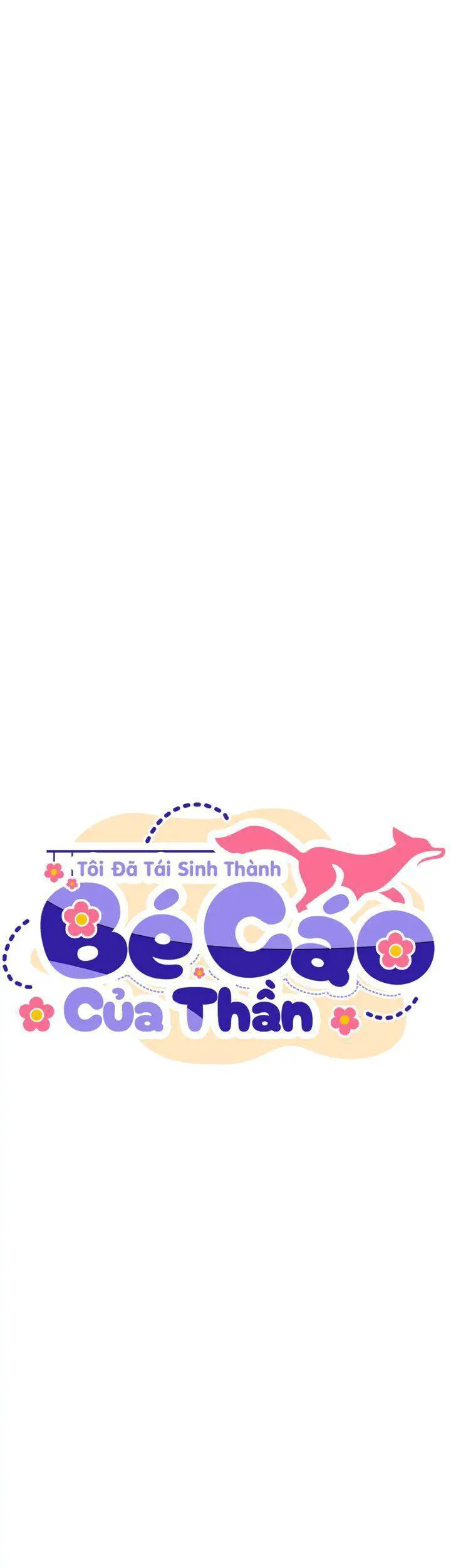 Tôi Đã Tái Sinh Thành Bé Cáo Của Thần Nettruyen ZZZ Chương 17 Page 5
