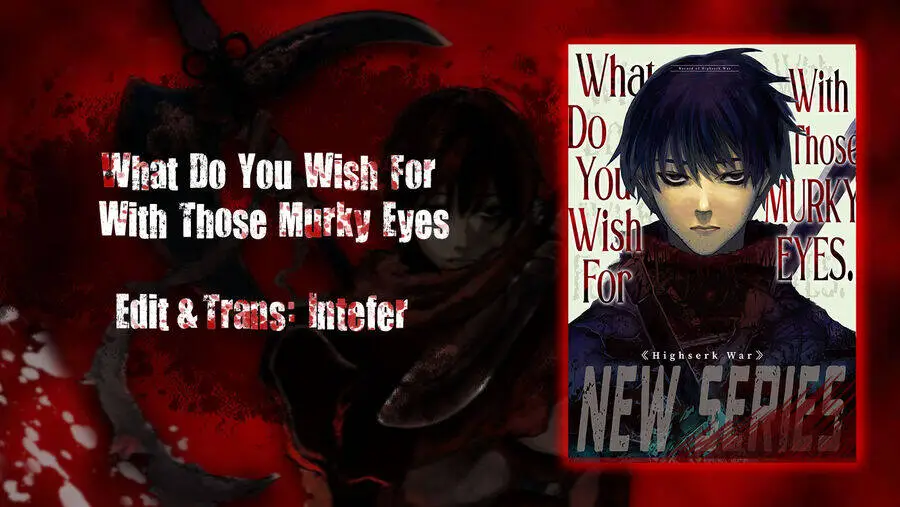 What Do You Wish For With Those Murky Eyes Nettruyen ZZZ Chương 10 Page 1