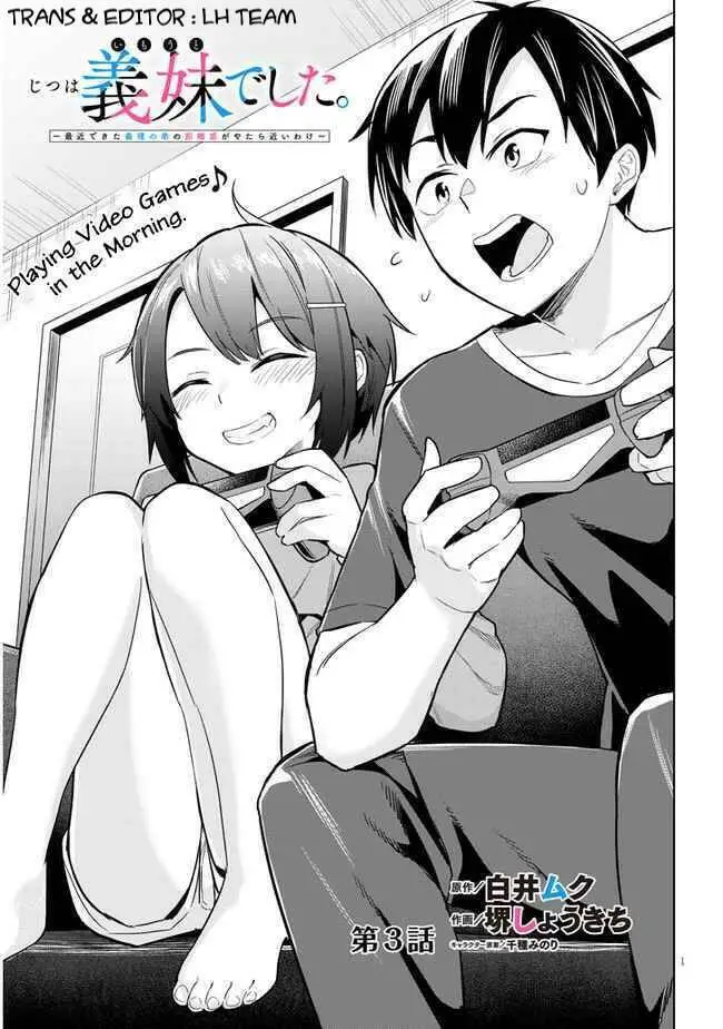 She Was Actually My Stepsister ~Recently, The Sense Of Distance Between Me And My New Stepbrother Is Incredibly Close~ Nettruyen ZZZ Chương 3 Page 3