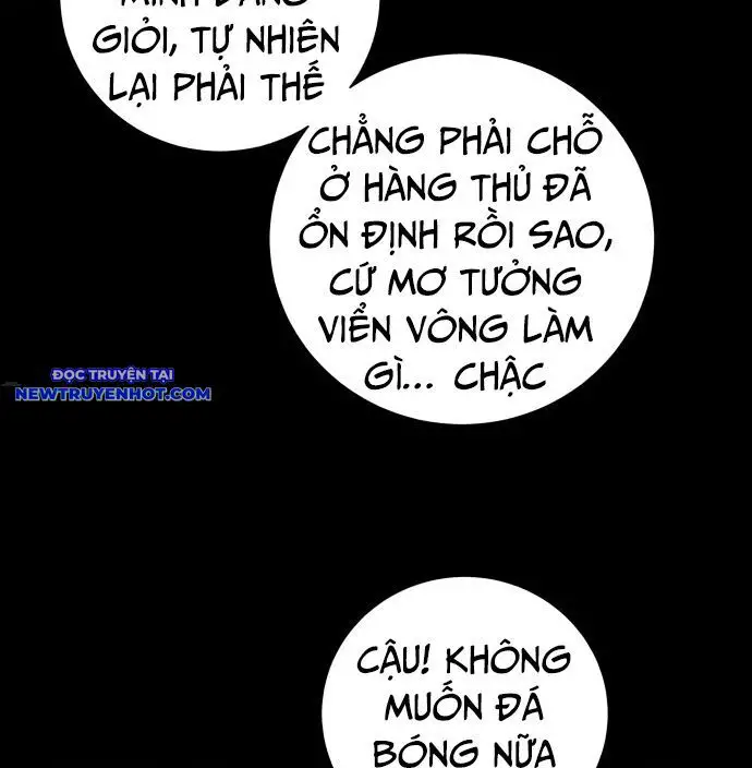 Góc Cao Khung Thành Nettruyen ZZZ Chương 132 Page 47