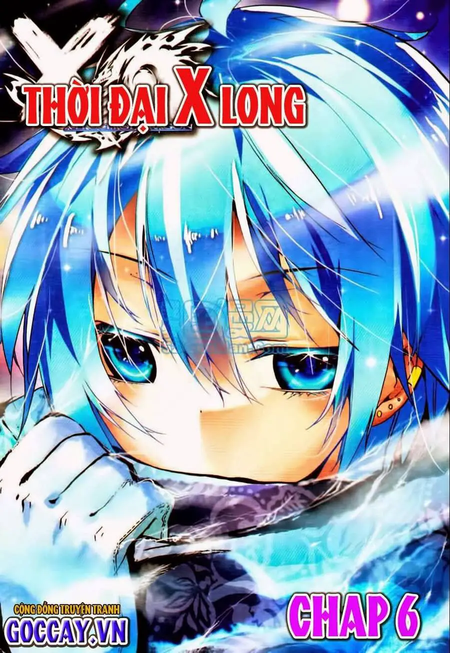 Thời Đại X Long Nettruyen ZZZ Chương 6 Page 1