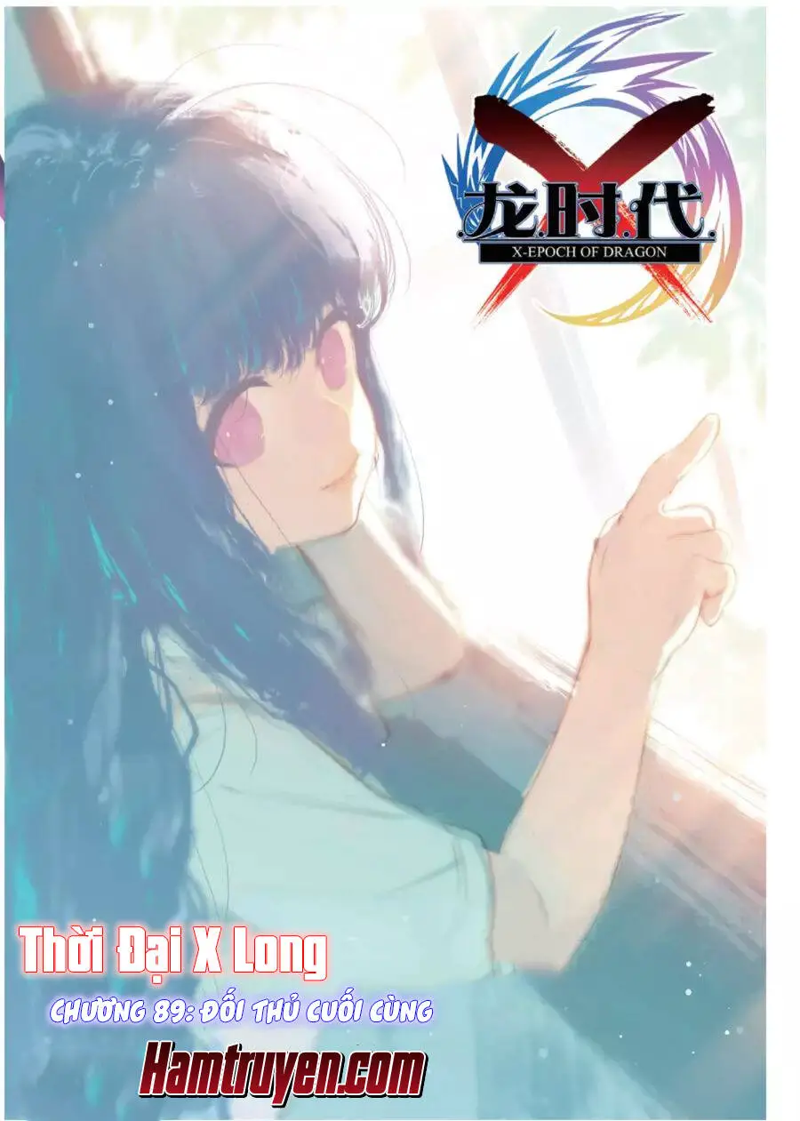 Thời Đại X Long Nettruyen ZZZ Chương 89 Page 2