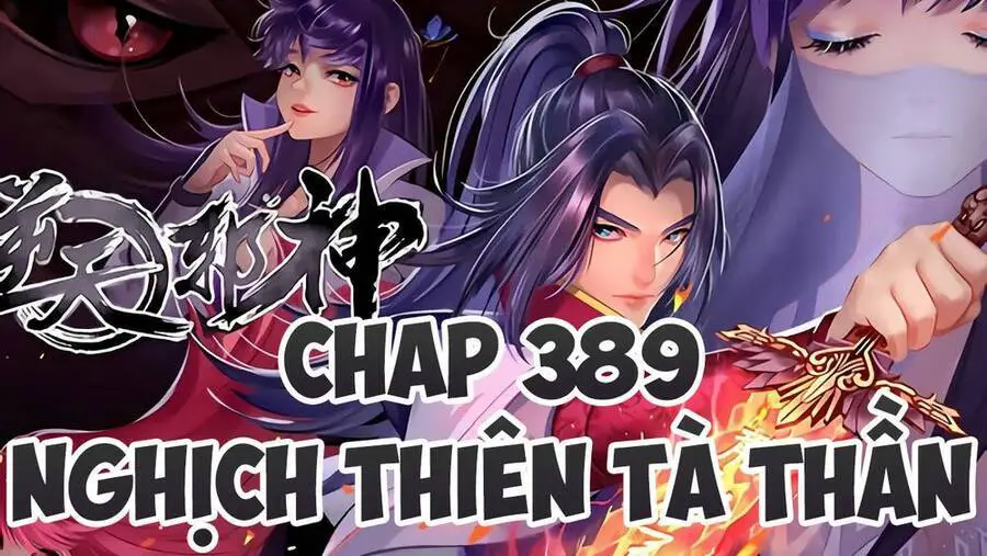 Nghịch Thiên Tà Thần Nettruyen ZZZ Chương 389 Page 1