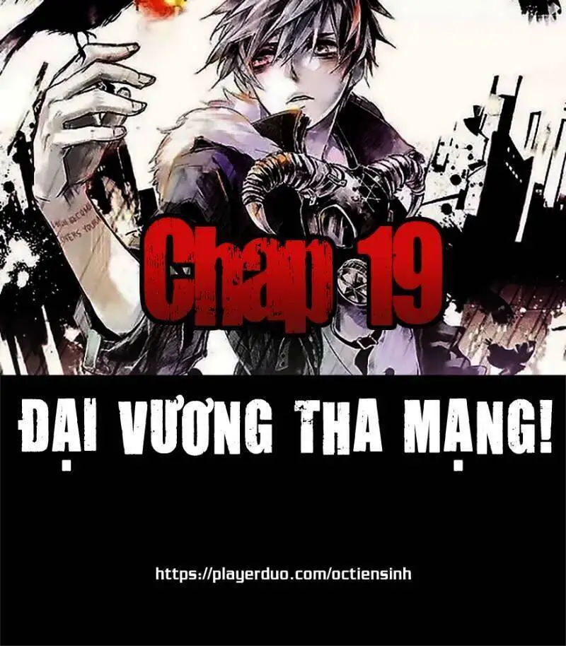 Đại Vương Tha Mạng Nettruyen ZZZ Chương 19 Page 1