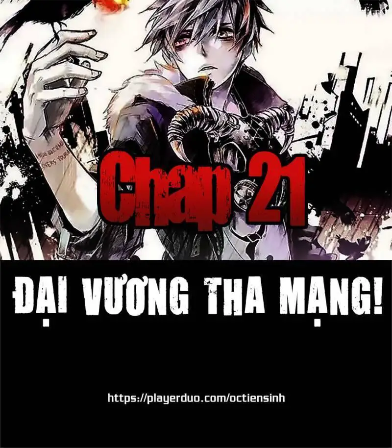 Đại Vương Tha Mạng Nettruyen ZZZ Chương 21 Page 1