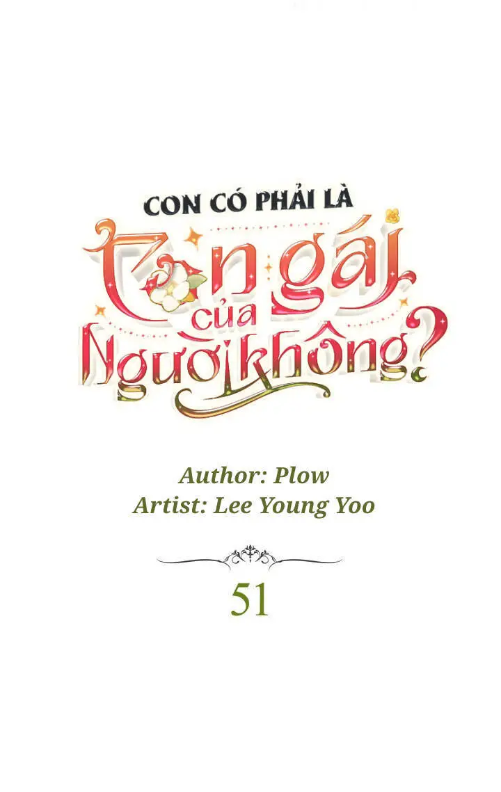Con Có Phải Con Là Con Gái Của Ngài Không? Nettruyen ZZZ Chương 51 Page 5