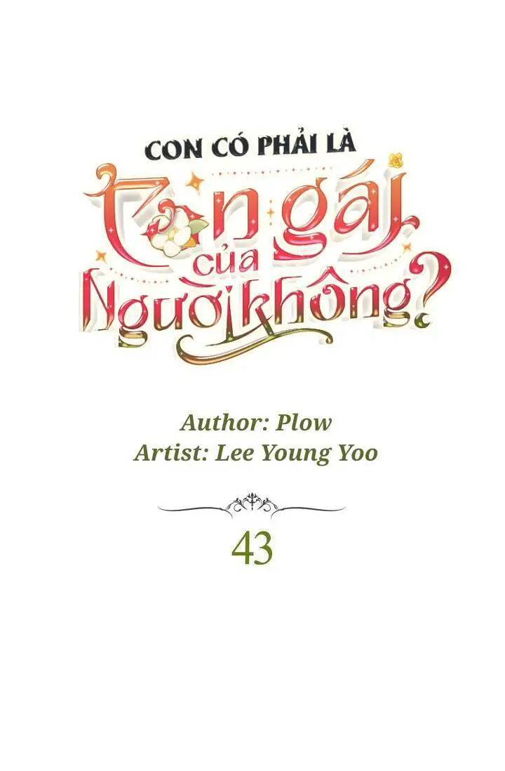 Con Có Phải Con Là Con Gái Của Ngài Không? Nettruyen ZZZ Chương 43 Page 7