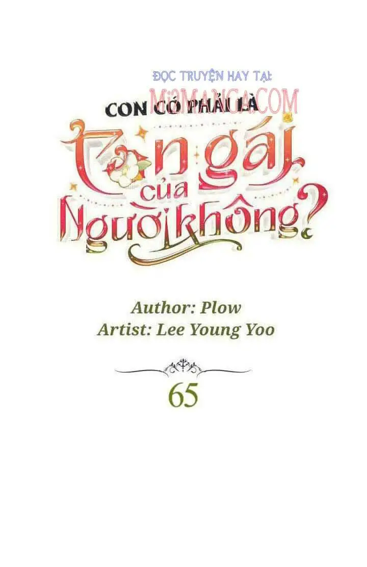 Con Có Phải Con Là Con Gái Của Ngài Không? Nettruyen ZZZ Chương 65 Page 6