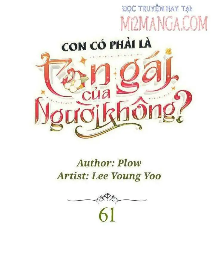 Con Có Phải Con Là Con Gái Của Ngài Không? Nettruyen ZZZ Chương 61 Page 11