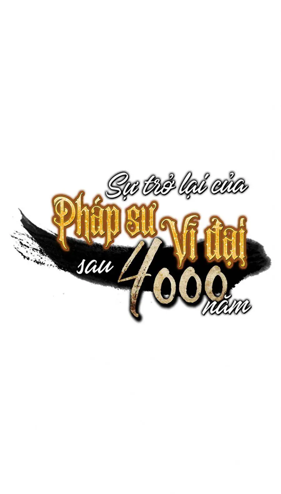 Sự Trở Lại Của Pháp Sư Vĩ Đại Sau 4000 Năm Nettruyen ZZZ Chương 62 Page 1