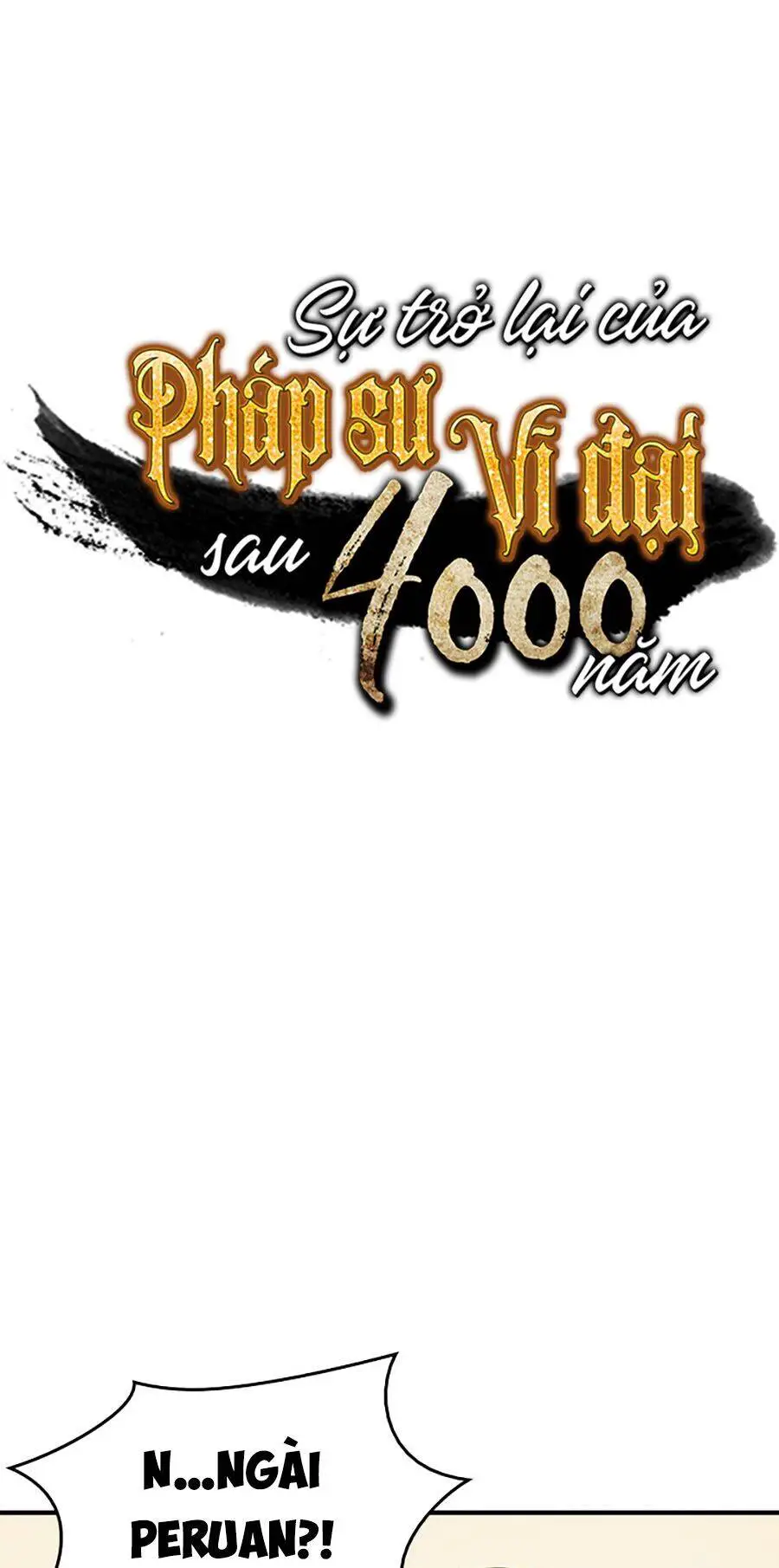Sự Trở Lại Của Pháp Sư Vĩ Đại Sau 4000 Năm Nettruyen ZZZ Chương 47 Page 1