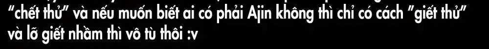 Ajin Nettruyen ZZZ Chương 45 Page 42