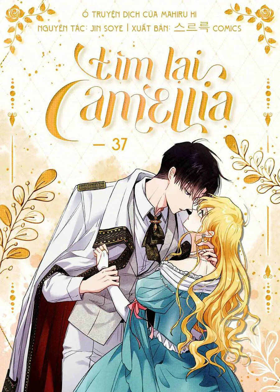 Tìm Lại Camellia Nettruyen ZZZ Chương 37 Page 1