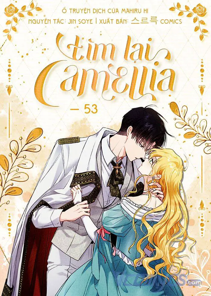 Tìm Lại Camellia Nettruyen ZZZ Chương 53 Page 1